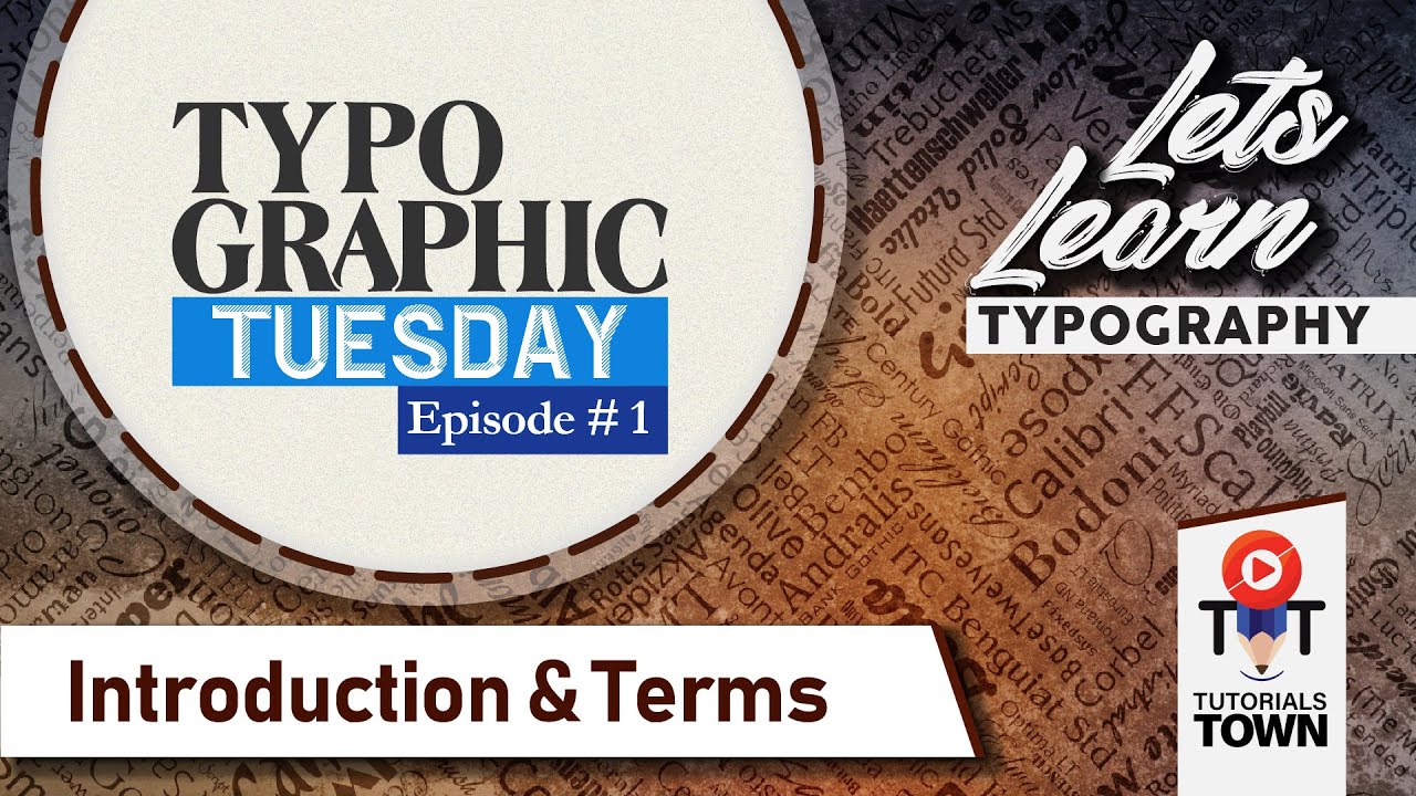 What is Typography? | Introduction & Terms | Typographic Tuesday | Ep#1