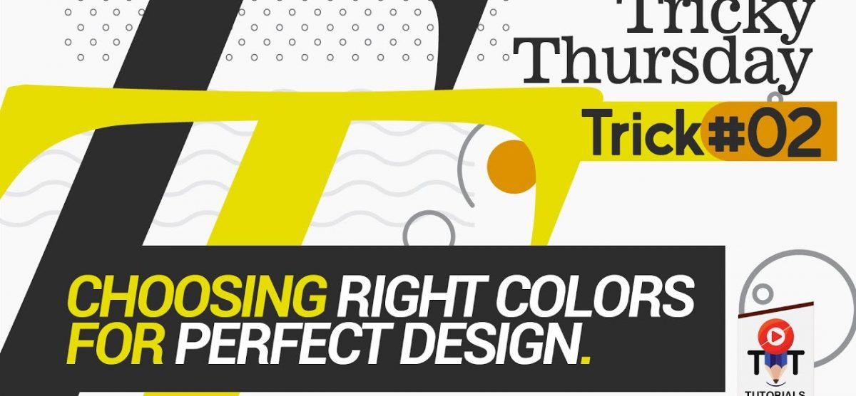 Choosing Colors for Design | Tricky Thursday | T#2