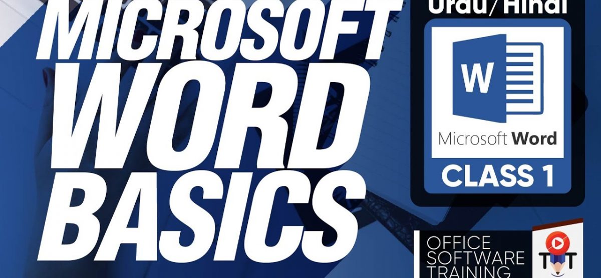 Word Basics | Class 1 | Microsoft Word Complete Training Course | اردو / हिंदी