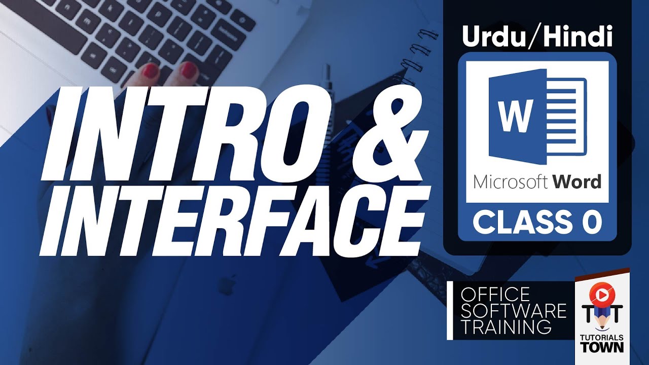 Introduction and Interface | Class 0 | Microsoft Word Complete Training Course | اردو / हिंदी