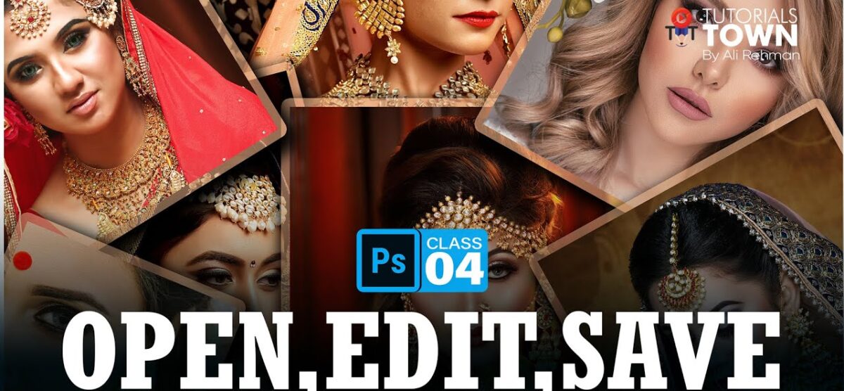 Open, Edit & Save Files | Photoshop Training | Class 04