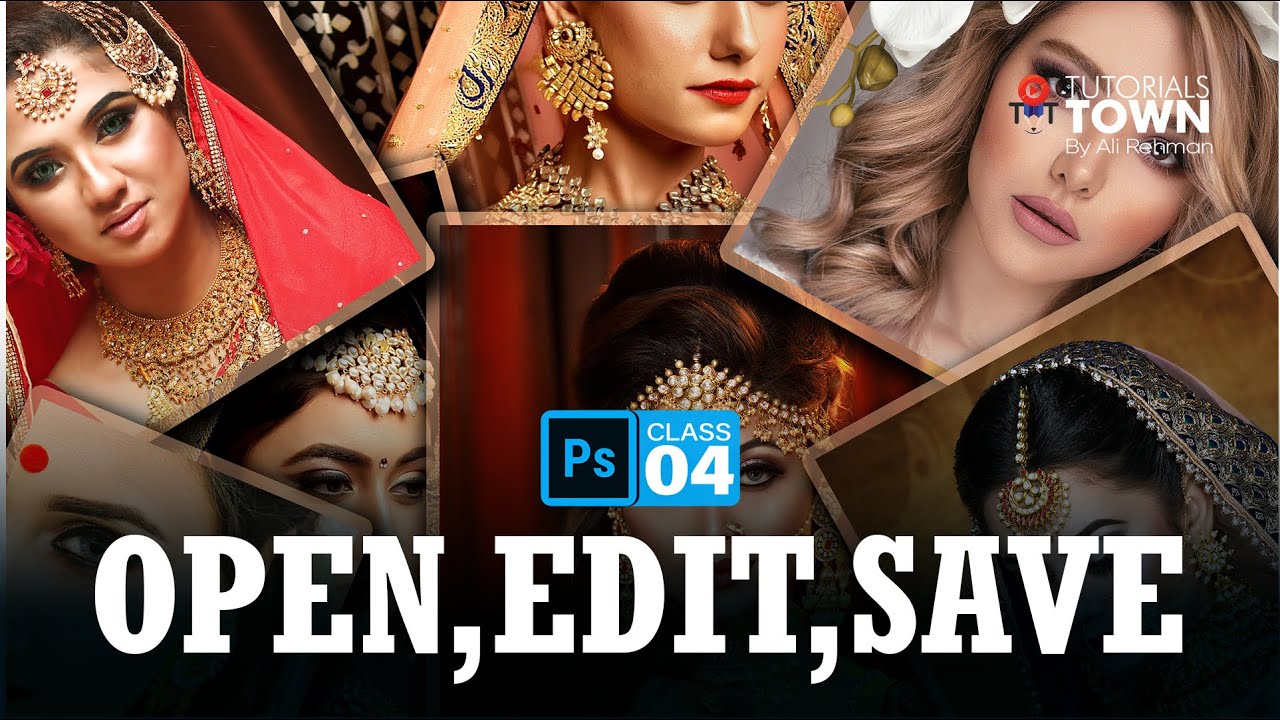 Open, Edit & Save Files | Photoshop Training | Class 04