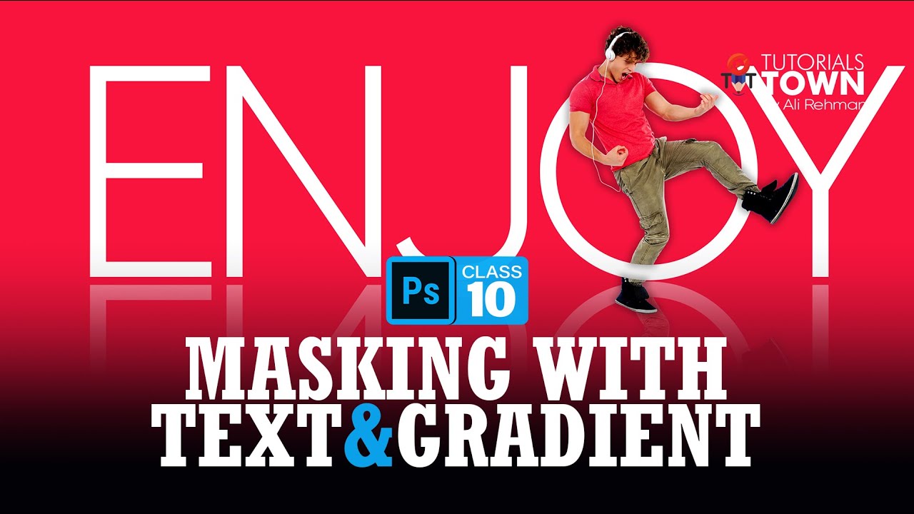 Layer Mask with Text & Gradients | Class 10 | Photoshop Training