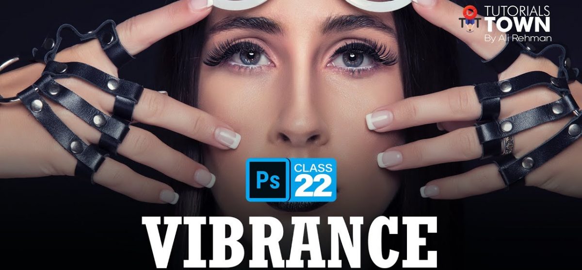 Vibrance | Class 22 | Photoshop Training in Urdu/Hindi