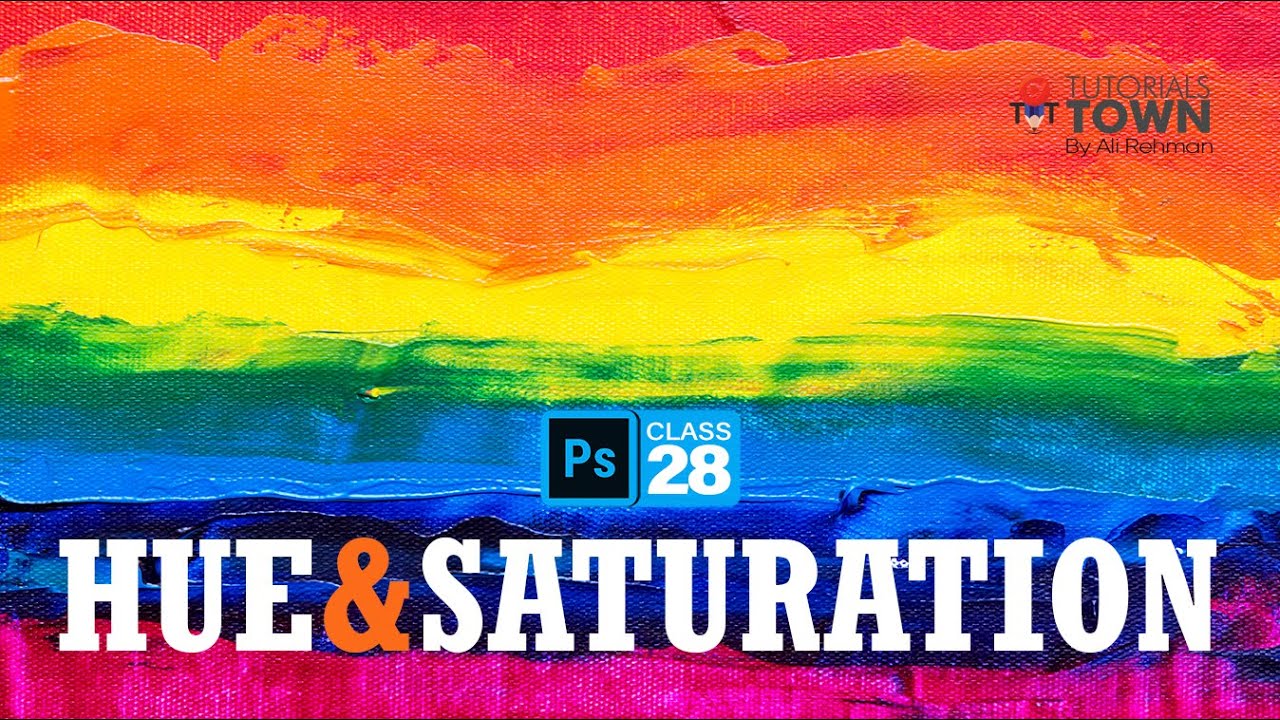 Hue & Saturation (Adjustment) | Class 28 | Photoshop Training in Urdu/Hindi