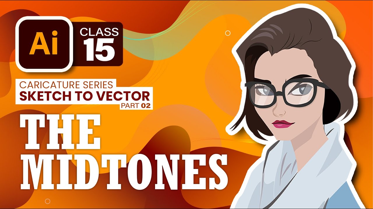 The Midtones | Sketch to Illustration | Part 2 | #15 | Adobe Illustrator Training by Ali Rehman