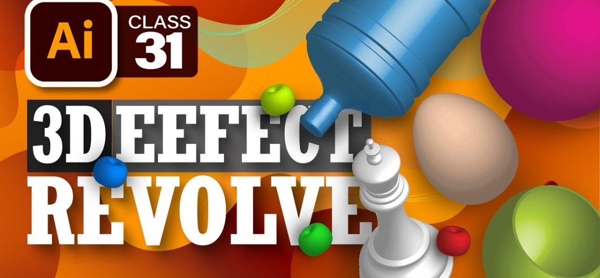 3D Revolve Effect | #31 | Adobe Illustrator Training Urdu/Hindi