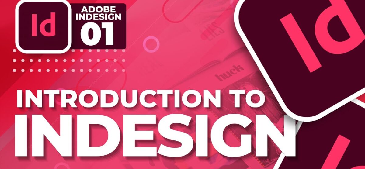 Introduction to InDesign | #01 | Complete Training | Urdu/Hindi