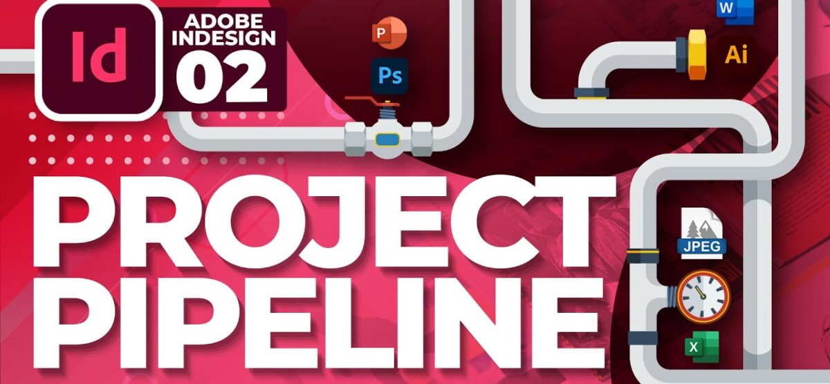 Project Pipeline | #02 | InDesign Complete Training | Urdu/Hindi