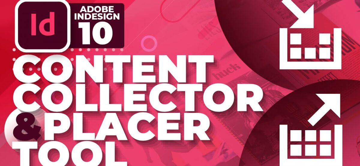 Content Collector & Placer Tool | #10 | InDesign | اردو / हिंदी`