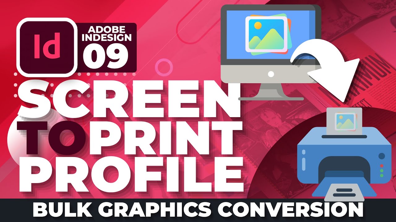 Graphics Profile Conversion | #09 | InDesign Complete Training | اردو / हिंदी`