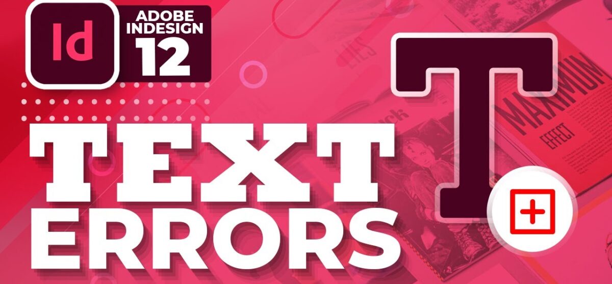 Text Errors | #12 | InDesign Complete Training | اردو / हिंदी`