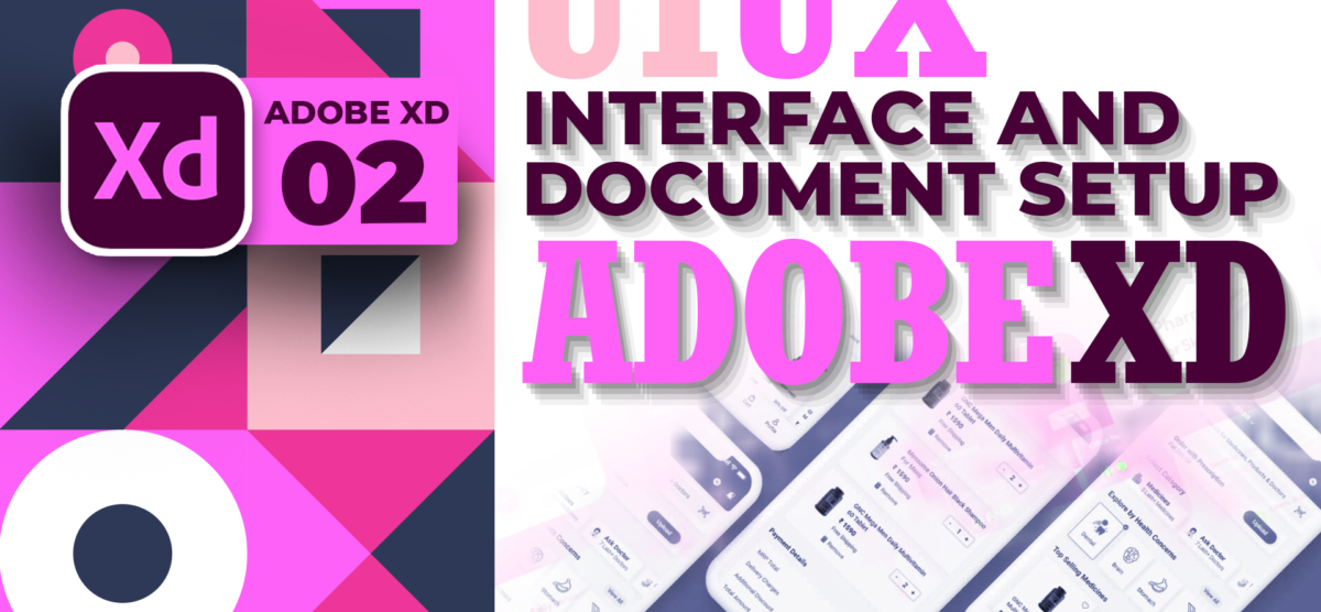 Interface & Document Setup | #02 | Adobe XD | Urdu | Hindi