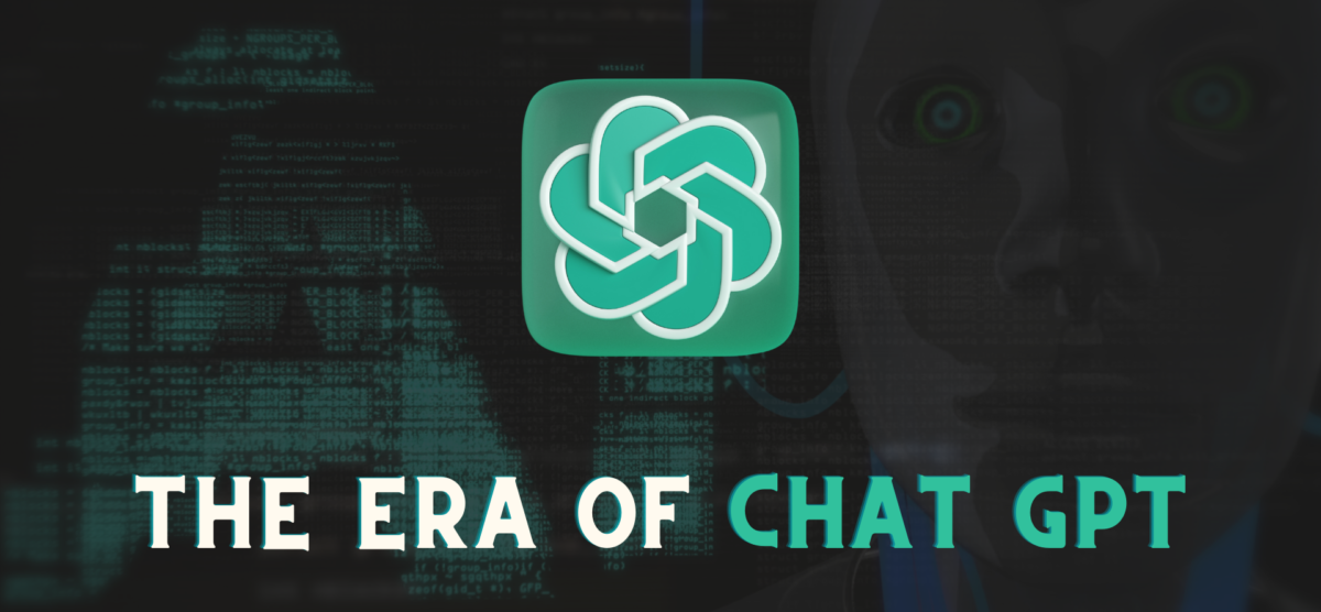 The Era of Chat GPT