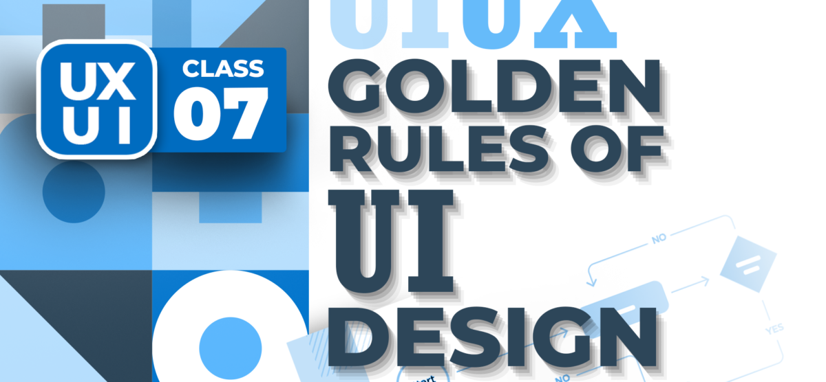 Mastering UI Design: Golden Rules and Essential Principles | Class 07 | Urdu / Hindi