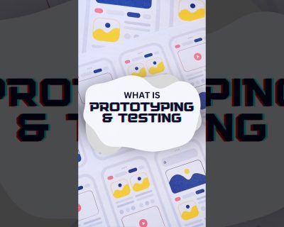 Prototyping & Testing