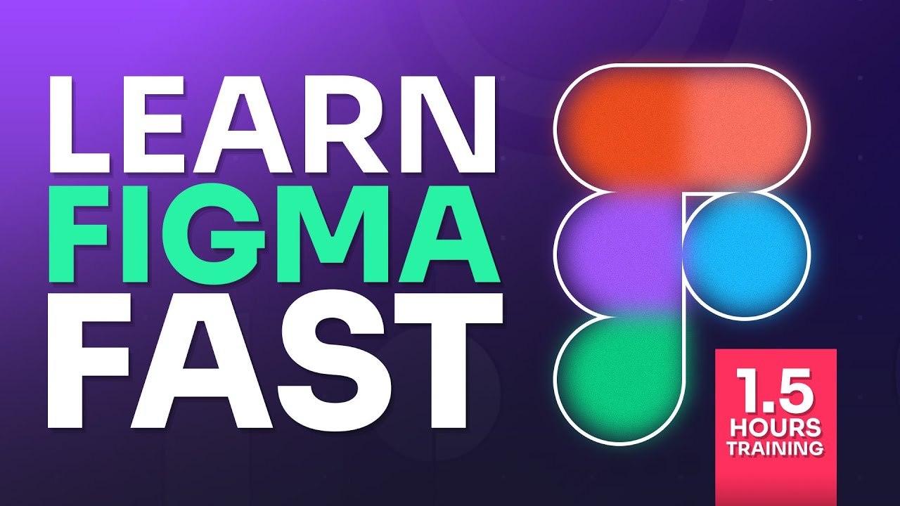 Complete Figma Training Course | Beginner to Advanced Tutorial